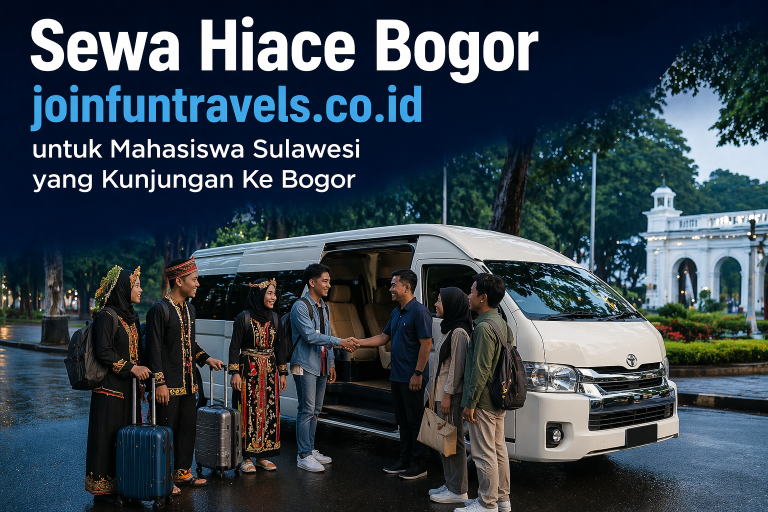 sewa hiace Bogor joinfuntravels.co.id